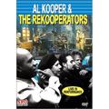 AL KOOPER & THE REKOOPERATORS : LIVE IN PERFORMANCE/AL KOOPER/アル