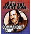 COMMANDER CODY / コマンダー・コーディー / FROM THE FRONT ROW...LIVE!