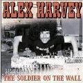 ALEX HARVEY / アレックス・ハーヴェイ / SOLDIER ON THE WALL
