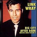 LINK WRAY / リンク・レイ / BIG CITY AFTER DARK