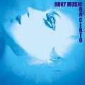 ROXY MUSIC / ロキシー・ミュージック / CONCERTO