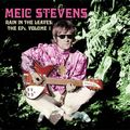 MEIC STEVENS / メイーク・スティーヴンス / RAIN IN THE LEAVES: THE EP'S VOL. ONE