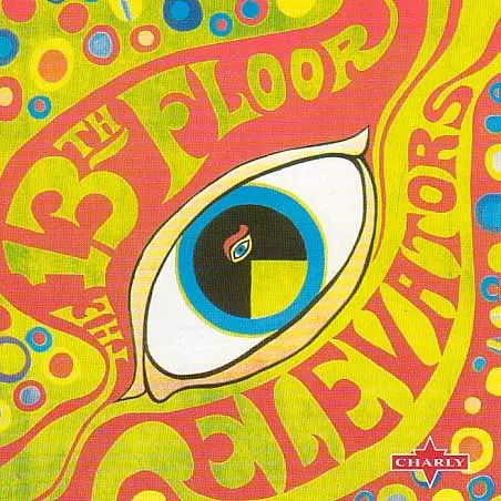 13TH FLOOR ELEVATORS / サーティーンス・フロア・エレヴェーターズ / PSYCHEDELIC SOUNDS OF 13TH FLOOR ELEVATORS