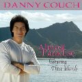DANNY COUCH / ダニー・カウチ / ALMOST PARADISE