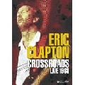 ERIC CLAPTON / エリック・クラプトン / CROSSROADS LIVE 1988 / クロスロード・ライヴ1988