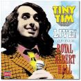 TINY TIM / タイニー・ティム / LIVE! AT THE ROYAL ALBERT HALL