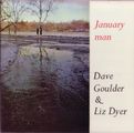 DAVE GOULDER & LIZ DYER / デイヴ・グールダー・アンド・リズ・ダイヤー / JANUARY MAN / 旅人