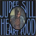 JUDEE SILL / ジュディ・シル / HEART FOOD