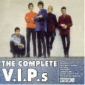 V.I.P.S / THE COMPLETE