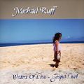 MICHAEL RUFF / マイケル・ラフ / WATERS OF LOVE-GOSPEL LIVE!