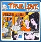 JILTED JOHN / TRUE LOVE STORIES