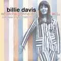 BILLIE DAVIS / ビリー・デイヴィス / WHATCHA GONNA DO? SINGLES,RARITIES AND UNRELEASED 1963-1966