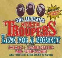 ALABAMA STATE TROUPERS / アラバマ・ステイト・トゥルーパーズ / LIVE FOR A MOMENT