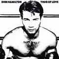 DIRK HAMILTON / ダーク・ハミルトン / THUG OF LOVE