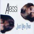 ALESSI (ALESSI BROTHERS) / アレッシー (アレッシー・ブラザーズ) / JUST LIKE THAT