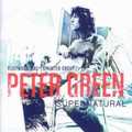 PETER GREEN / ピーター・グリーン / SUPERNATURAL