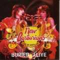 NEW BARBARIANS / ニュー・バーバリアンズ / BURIED ALIVE : LIVE IN MARYLAND / ライヴ・イン・メリーランド79