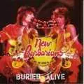 NEW BARBARIANS / ニュー・バーバリアンズ / BURIED ALIVE : LIVE IN MARYLAND / ライヴ・イン・メリーランド79