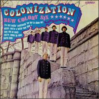 NEW COLONY SIX / ニュー・コロニー・シックス / COLONIZATION