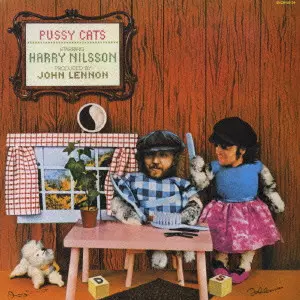 PUSSY CATS / プシー・キャッツ (紙ジャケ)/NILSSON/ニルソン｜OLD