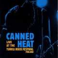 CANNED HEAT / キャンド・ヒート / LIVE AT THE TURKU ROCK FESTIVAL / FINLAND 1971