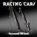 RACING CARS / レイシング・カーズ / SECOND WIND /  