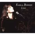 KARLA BONOFF / カーラ・ボノフ / KARLA BONOFF LIVE
