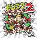 DAVIE ALLAN & THE ARROWS / デイヴィ・アラン&ジ・アロウズ / FUZZ FOR THE HOLIDAYS 2 / 　