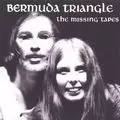 BERMUDA TRIANGLE / バミューダ・トライアングル / MISSING TAPES  /  