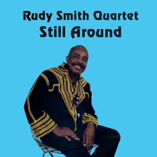 RUDY SMITH / ルディー・スミス / STILL AROUND / スティル・アラウンド (CD)