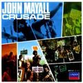 JOHN MAYALL & THE BLUESBREAKERS / ジョン・メイオール&ザ・ブルースブレイカーズ / CRUSADE / 革命 (紙ジャケ)