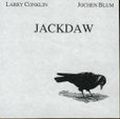 LARRY CONKLIN & JOCHEN BLUM / JACKDAW /  
