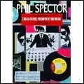 【絶版】 フィル・スペクター 甦る伝説 増補改訂版 フィル・スペクター甦る伝説 増補改訂新装版/マーク・リボウスキー