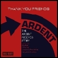 V.A. (ROCK GIANTS) / THANK YOU FRIENDS: THE ARDENT RECORDS STORY