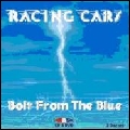 RACING CARS / レイシング・カーズ / BOLT FROM THE BLUE SOUND & VISION