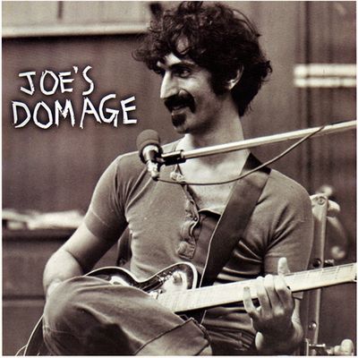 FRANK ZAPPA (& THE MOTHERS OF INVENTION) / フランク・ザッパ / JOE'S DOMAGE