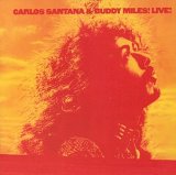 CARLOS SANTANA & BUDDY MILES / カルロス・サンタナ&バディ・マイルス / LIVE! / ライヴ! (紙ジャケ)
