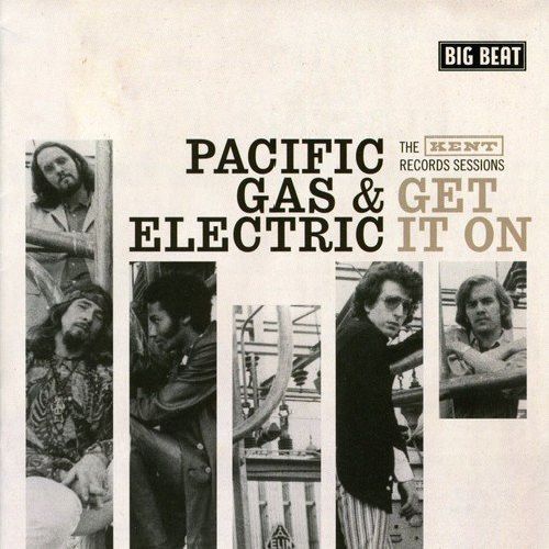 PACIFIC GAS & ELECTRIC / パシフック・ガス&エレクトリック / GET IT ON