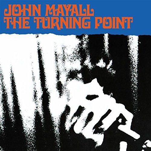 JOHN MAYALL / ジョン・メイオール / TURNING POINT (180G 2LP)