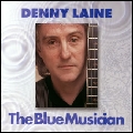 DENNY LAINE / デニー・レーン / THE BLUE MUSICIAN / ザ・ブルー・ミュージシャン