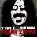 STRICTLY COMMERCIAL - THE BEST OF FRANK ZAPPA / ベスト・オブ