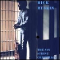 RICK RUSKIN / リック・ラスキン / THE SIX STRING CONSPIRACY