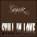 GEYSTER / ガイスター / STILL IN LOVE