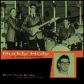 BUDDY HOLLY / バディ・ホリー / NOT FADE AWAY: THE HITS AND MORE…