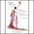 FREDDIE MERCURY / フレディー・マーキュリー / A LIFE, IN HIS OWN WORDS / ア・ライフ、イン・ヒズ・オウン・ワーズ