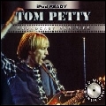 TOM PETTY / トム・ペティ / BROADCAST RARITIES