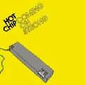 HOT CHIP / ホット・チップ / COMING ON STRONG