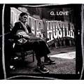G. LOVE / G・ラヴ / THE HUSTLE / ハッスル