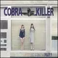 COBRA KILLER / 76/77