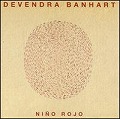 DEVENDRA BANHART / デヴェンドラ・バンハート / NINO ROJO